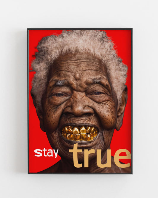 Stay true poster